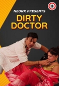 Dirty Doctor (2023) NeonX Short Film Watch Online