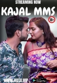 Kajal MMS (2023) HotX Short Film Watch Online