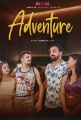 Adventure (2024) AddaTV Short Film Watch Online