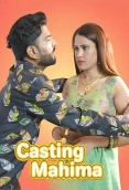 Casting Mahima (2025) Uncut Short Film Download