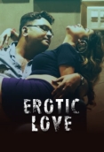 Erotic Love (2025) NavrangOtt Hot Short Film