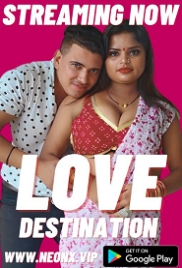 Love Destination (2023) NeonX Short Film Watch Online (2024)