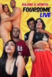 Rajsi Verma And Kenith Rai Foursome (2024) Download (2024)