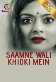 Saamne Wali Khidki Mein (2024) Hindi Atrangii Short Film Download (2024)