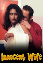 Innocent Wife 2024 WebSex Short Film Download (2024)