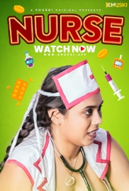 Nurse 2024 Chuski Short Film Download (2024)