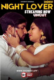 Night Lover 2024 ShowHit Hindi Short Film Download (2024)