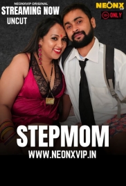 Stepmom 2025 NeonX Hindi Short Film Download (2025)