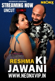 Reshma Ki Jawani 2025 NeonX Short Film Download (2025)