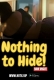 Nothing to Hide (2023) HotX Short Film Watch Online