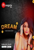Dream (2022) MangoTV S01E01T02 Web Series Watch Online