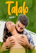 Talab (2023) Triflicks S01E02 Web Series Watch Online