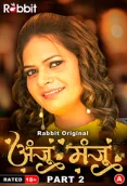 Anju Or Manju 2024 RabbitMovies S01 Part 2 Web Series Download