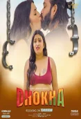 Dhokha 2024 Feneo S01E01 Web Series Download