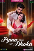 Pyar Dosti Aur Dhokha 2025 Moodx S01E01 Web Series Download