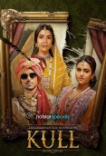Kull: The Legacy of the Raisingghs (2025) Hindi S01 Complete Web Series Download