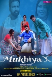 Mukhiya X (2023) MoodX S01E01 Web Series Watch Online (2023)