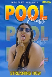 Pool Masti (2023) MojFlix S01E02 Web Series Watch Online (2024)