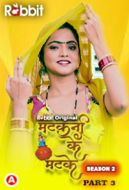 Matkani Ke Matke (2023) RabbitMovies S02 Part 3 Web Series Watch Online (2024)