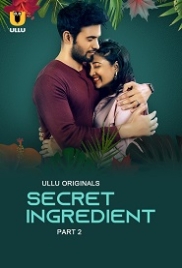 Secret Ingredient Part 2 (2023) S01 Ullu Web Series Watch Online (2024)