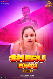 Sheru Bhai (2023) MoodX S01E03 Web Series Watch Online (2024)