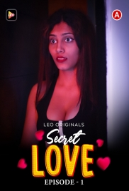 Secret Love (2023) LeoApp S01E01 Web Series Download (2024)