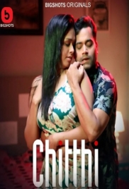 Chitthi (2024) S01E01T03 BigShots Web Series Download (2024)