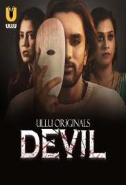 Devil (2024) S01 Part 1 Ullu Web Series Download (2024)