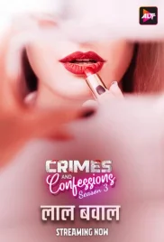 Crimes and Confessions (2024) S03E07T09 Web Series Download (2024)