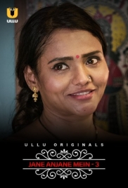 Jane Anjane Mein 2021 Ullu S03E1T02 Web Series Download (2025)