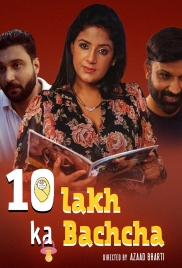 10 Lakh Ka Bachcha (2025) Namasteyflix S01E01T02 Web Series Download (2025)