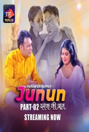 Junun (2025) TeFlix S01E03T04 Web Series Download (2025)