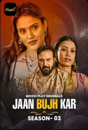Jaan Bujh Kar (2025) Moovi S03E01T02 Web Series (2025)