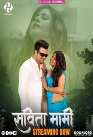 Savita Mami (2025) Hulchul S01 E01-03 Web Series (2025)