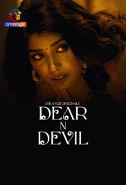 Dear N Devil (2025) Atrangii S01 Complete Web Series (2025)