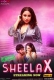 Sheela X (2023) S01E02 MoodX Web Series Watch Online