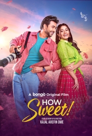 How Sweet 2025 Bangladeshi Movie HDRip Download (2025)