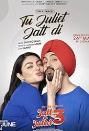 Jatt And Juliet 3 2024 Punjabi Movie CAMRip Download (2024)